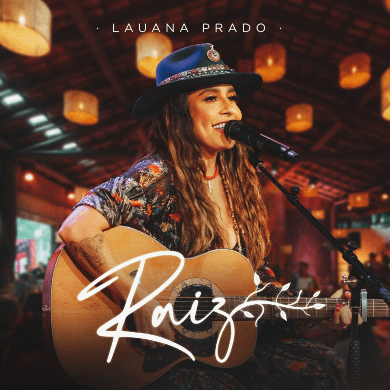 LAUANA PRADO EM SUA MELHOR ESSÊNCIA: “RAIZ”